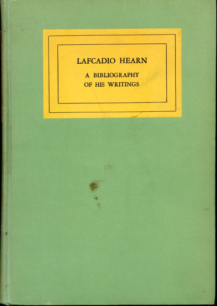 (#164073) LAFCADIO HEARN A BIBLIOGRAPHY OF HIS WRITINGS ... With an Introduction by Sanki Ichikawa. Lafcadio Hearn, P. D. and Ione Perkins.