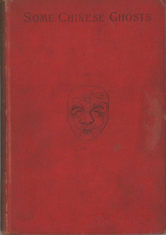 (#164089) SOME CHINESE GHOSTS. Lafcadio Hearn.