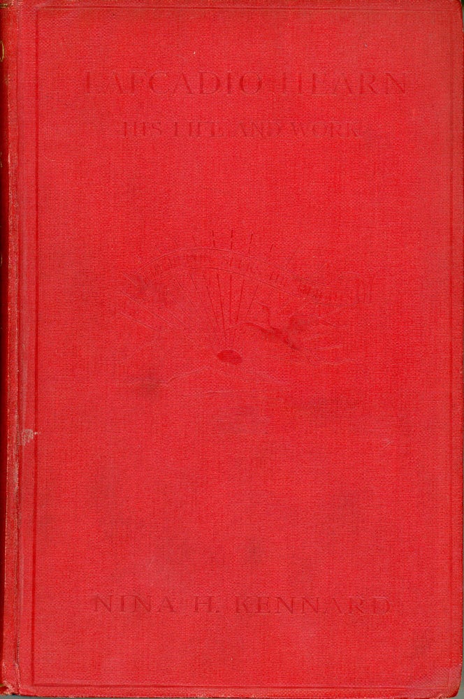 (#164112) LAFCADIO HEARN ... CONTAINING SOME LETTERS FROM LAFCADIO HEARN TO HIS HALF-SISTER, MRS. ATKINSON. Lafcadio Hearn, Nina H. Kennard.