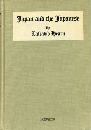 #164118) JAPAN AND THE JAPANESE ... Compiled with Notes by T. Ochiai. Lafcadio Hearn