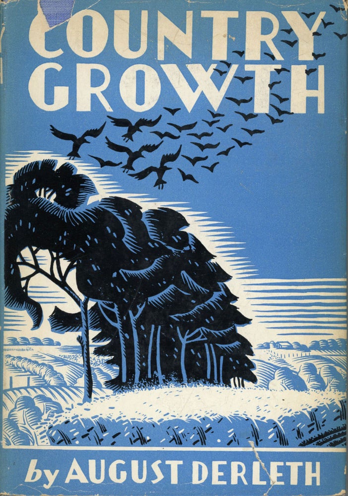 (#164154) COUNTRY GROWTH. August Derleth.
