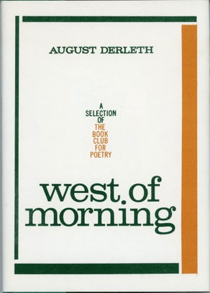 #164231) WEST OF MORNING. August Derleth