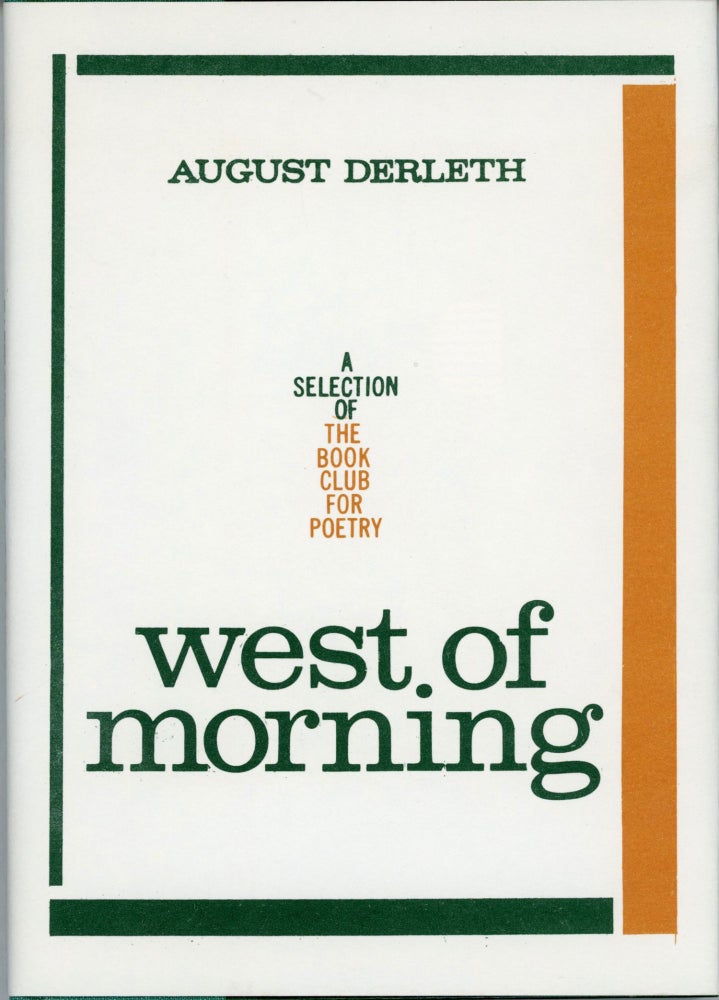 (#164231) WEST OF MORNING. August Derleth.