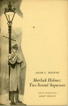 #164275) SHERLOCK HOLMES: TWO SONNET SEQUENCES: A BAKER STREET DOZEN AND CONVERSATIONS IN BACKER...