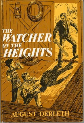 #164337) THE WATCHER ON THE HEIGHTS. August Derleth