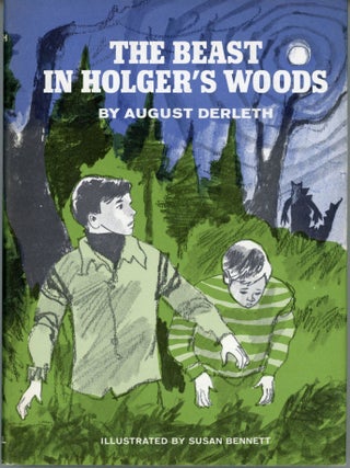 #164376) THE BEAST IN HOLGER'S WOODS. August Derleth
