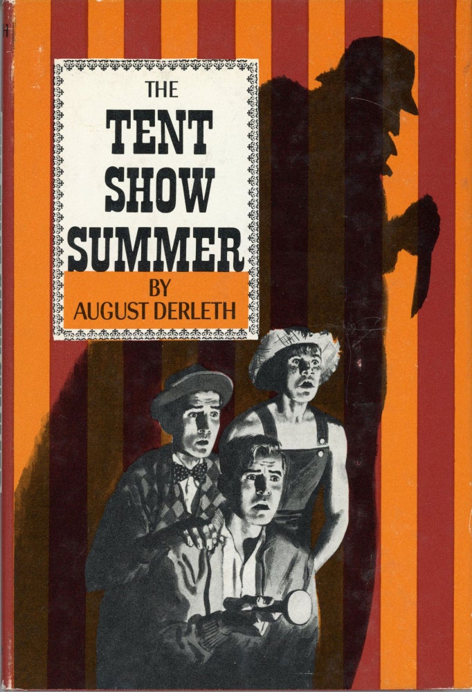 (#164382) THE TENT SHOW SUMMER. August Derleth.