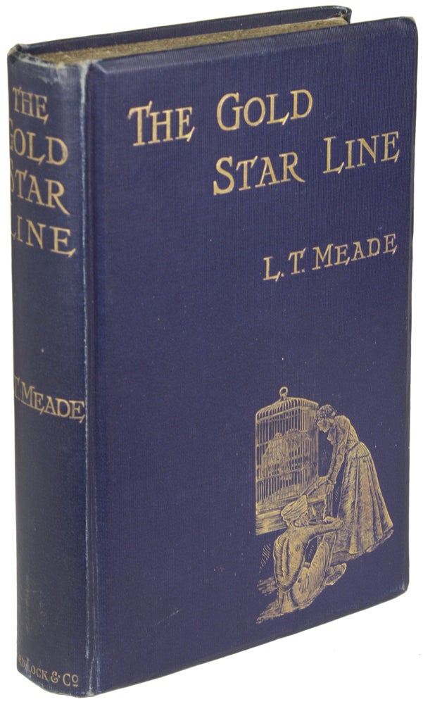 (#164424) THE GOLD STAR LINE. L. T. Meade, Robert Eustace, Elizabeth Thomasina Meade Smith, Eustace Robert Barton.
