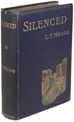 #164429) SILENCED. L. T. Meade, Robert Eustace, Meade, M. D. Clifford Halifax, Elizabeth...