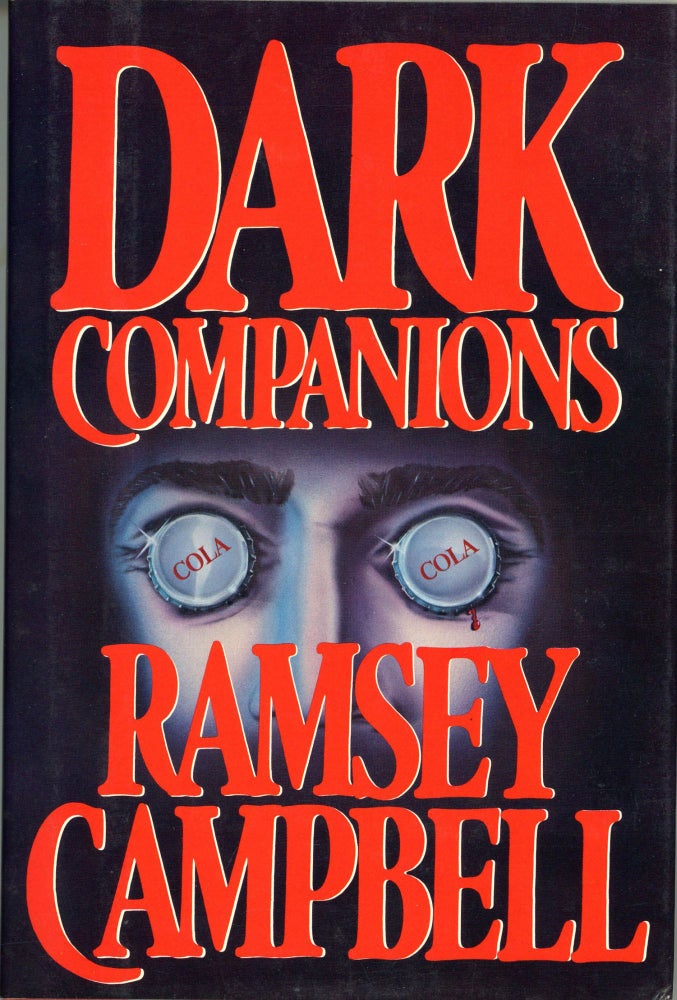 (#164449) DARK COMPANIONS. Ramsey Campbell.