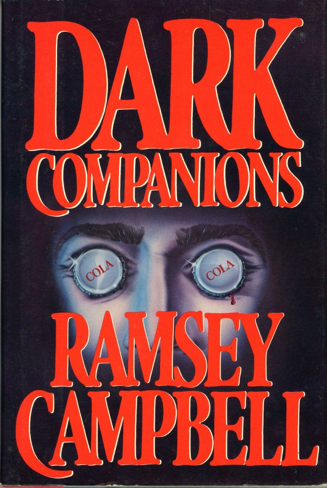 (#164450) DARK COMPANIONS. Ramsey Campbell.