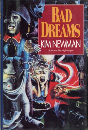 #164459) BAD DREAMS. Kim Newman
