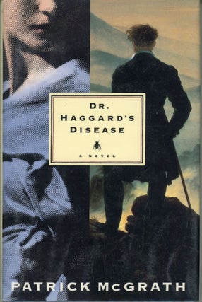 #164468) DR. HAGGARD'S DISEASE. Patrick McGrath