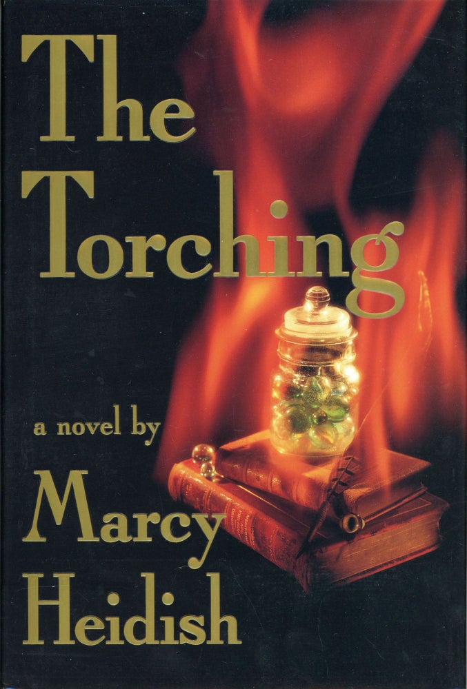 (#164469) THE TORCHING. Marcy Heidish.