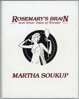 #164529) ROSEMARY'S BRAIN AND OTHER TALES OF WONDER ... Introduction by John Gregory Betancourt....