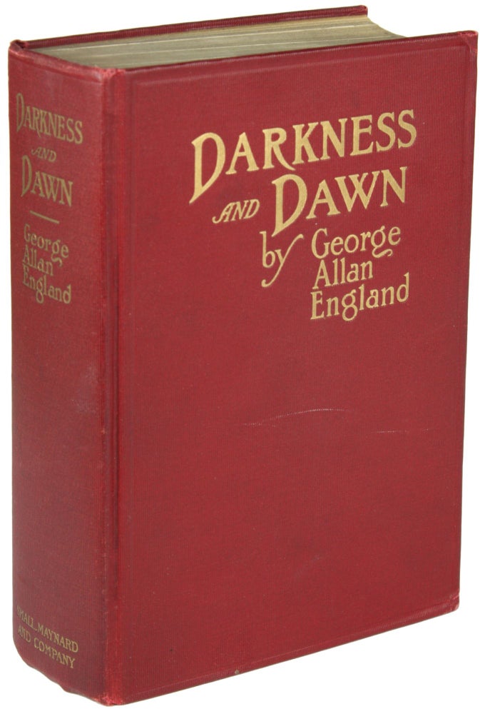 (#164539) DARKNESS AND DAWN. George Allan England.