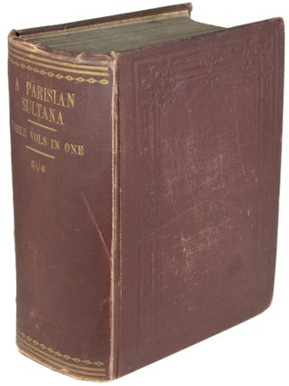#164541) A PARISIAN SULTANA: A translation of Adolphe Belot's "La Sultane Parisienne." By H....