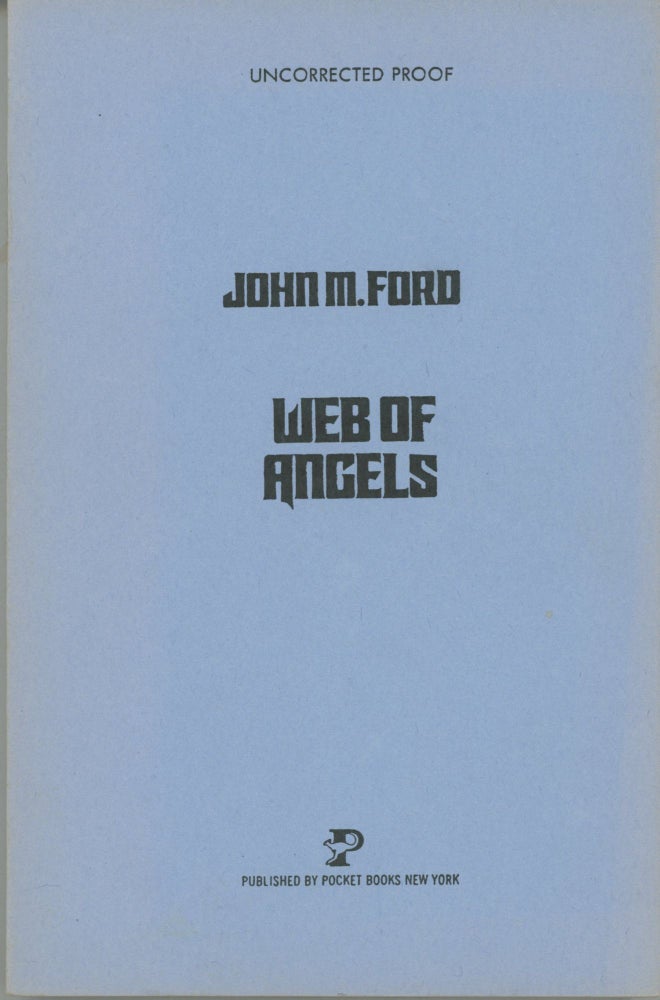 (#164595) WEB OF ANGELS. John M. Ford.