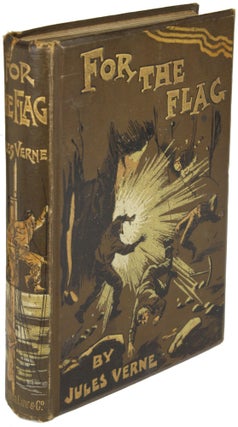 FOR THE FLAG from the French of Jules Verne by Mrs. Cashel Hoey ...