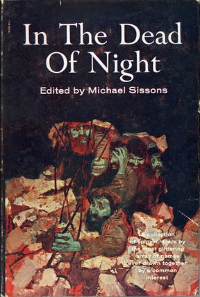#164640) IN THE DEAD OF NIGHT: AN ANTHOLOGY OF HORROR STORIES. Michael Sissons