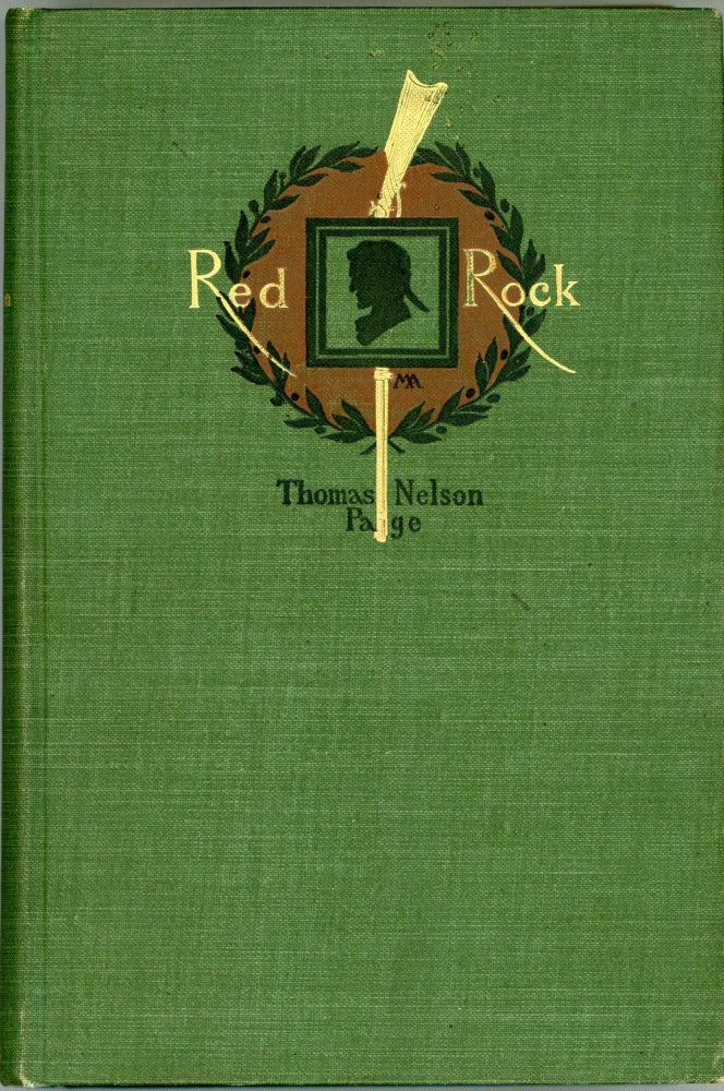 (#164646) RED ROCK: A CHRONICLE OF RECONSTRUCTION. Thomas Nelson Page.