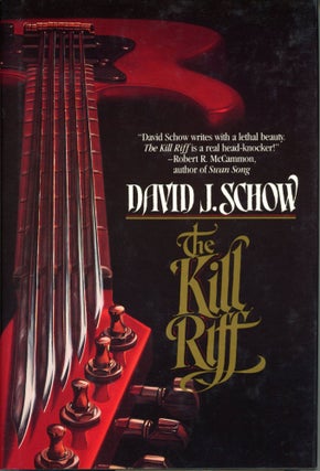 #164662) THE KILL RIFF. David J. Schow
