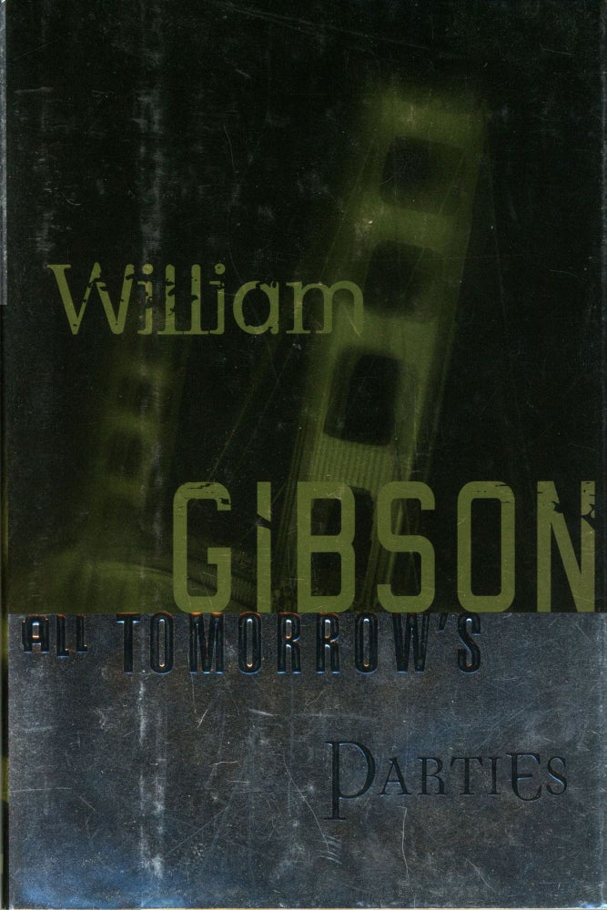(#164669) ALL TOMORROW'S PARTIES. William Gibson.