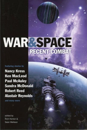 #164699) WAR AND SPACE: RECENT COMBAT. Rich Horton, Sean Wallace
