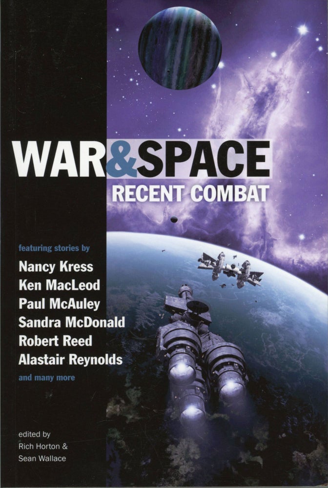 (#164699) WAR AND SPACE: RECENT COMBAT. Rich Horton, Sean Wallace.