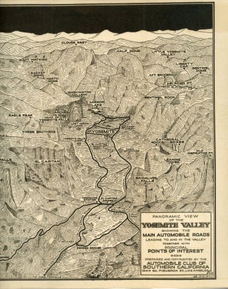 Panoramic view of the Yosemite Valley showing the main automobile roads leading to and in the valley together with principal points of interest. Price 15 cents. Prepared by the Route and Map Service Department of the Automobile Club of Southern California ... [cover title].