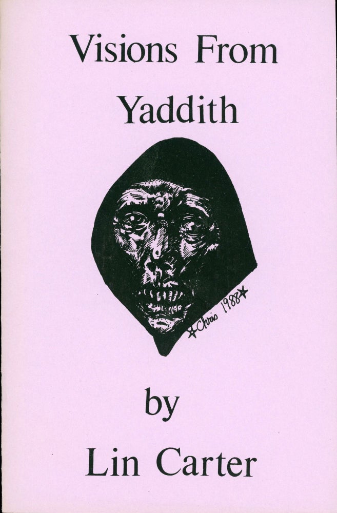 (#164722) VISIONS FROM YADDITH [cover title]. Lin Carter.