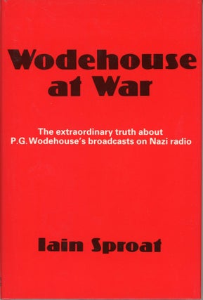 #164726) WODEHOUSE AT WAR. Wodehouse, Iain Sproat
