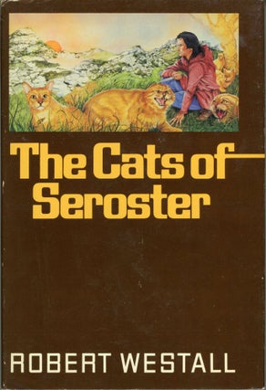 #164728) THE CATS OF SEROSTER. Robert Westall