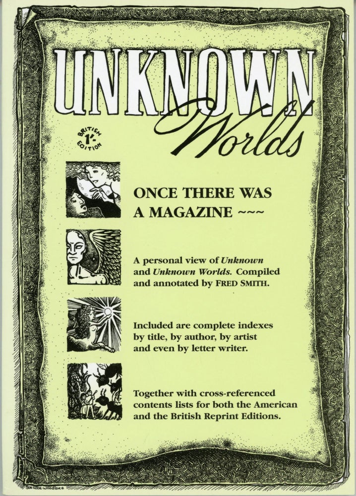(#164765) ONCE THERE WAS A MAGAZINE ---: A PERSONAL VIEW OF UNKNOWN & UNKNOWN WORLDS. Fred Smith.