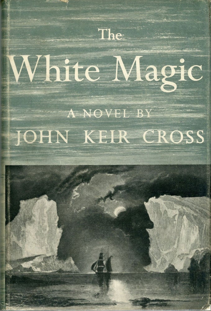 (#164800) THE WHITE MAGIC. John Keir Cross.