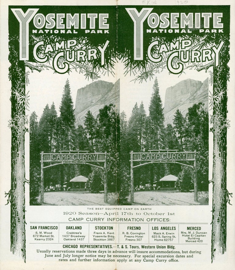 (#164814) Yosemite National Park Camp Curry the best equipped camp on earth 1920 season -- April 17th to October 1st ... [cover title]. CAMP CURRY.