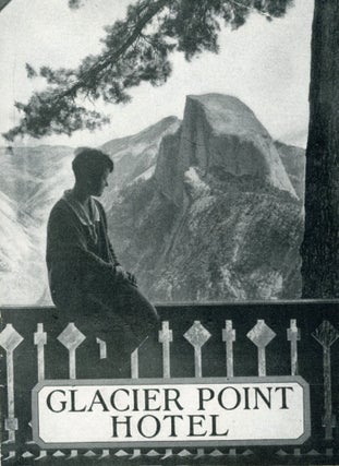 #164828) Glacier Point Hotel [cover title]. YOSEMITE PARK AND CURRY COMPANY