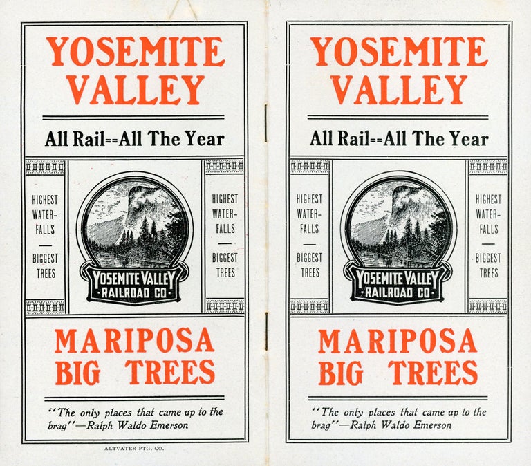 (#164832) Yosemite Valley all rail -- all the year ... Mariposa Big Trees. YOSEMITE VALLEY RAILROAD COMPANY.