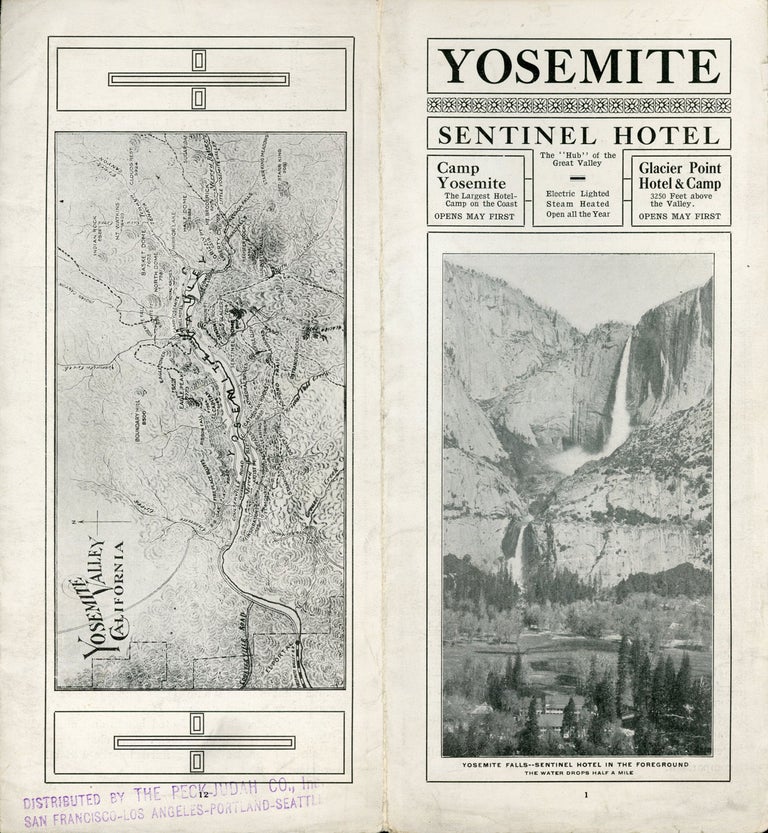 (#164833) Yosemite Sentinel Hotel the "hub" of the great valley electric lighted steam heated open all the year ... [cover title]. SENTINEL HOTEL.