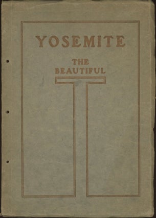 #164864) Yosemite the beautiful [cover title]. DANIEL JOSEPH FOLEY