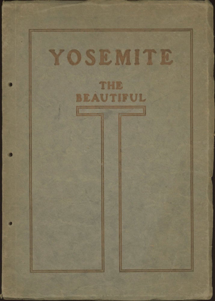 (#164864) Yosemite the beautiful [cover title]. DANIEL JOSEPH FOLEY.