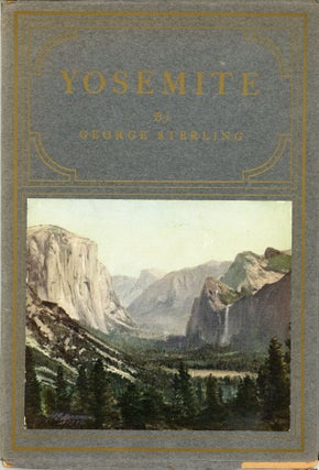 #164897) Yosemite: An ode by George Sterling. GEORGE STERLING