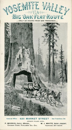 #164901) Yosemite Valley via Big Oak Flat route. Only 32 hours from San Francisco. General Office...