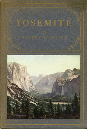 #164906) Yosemite: An ode by George Sterling. GEORGE STERLING