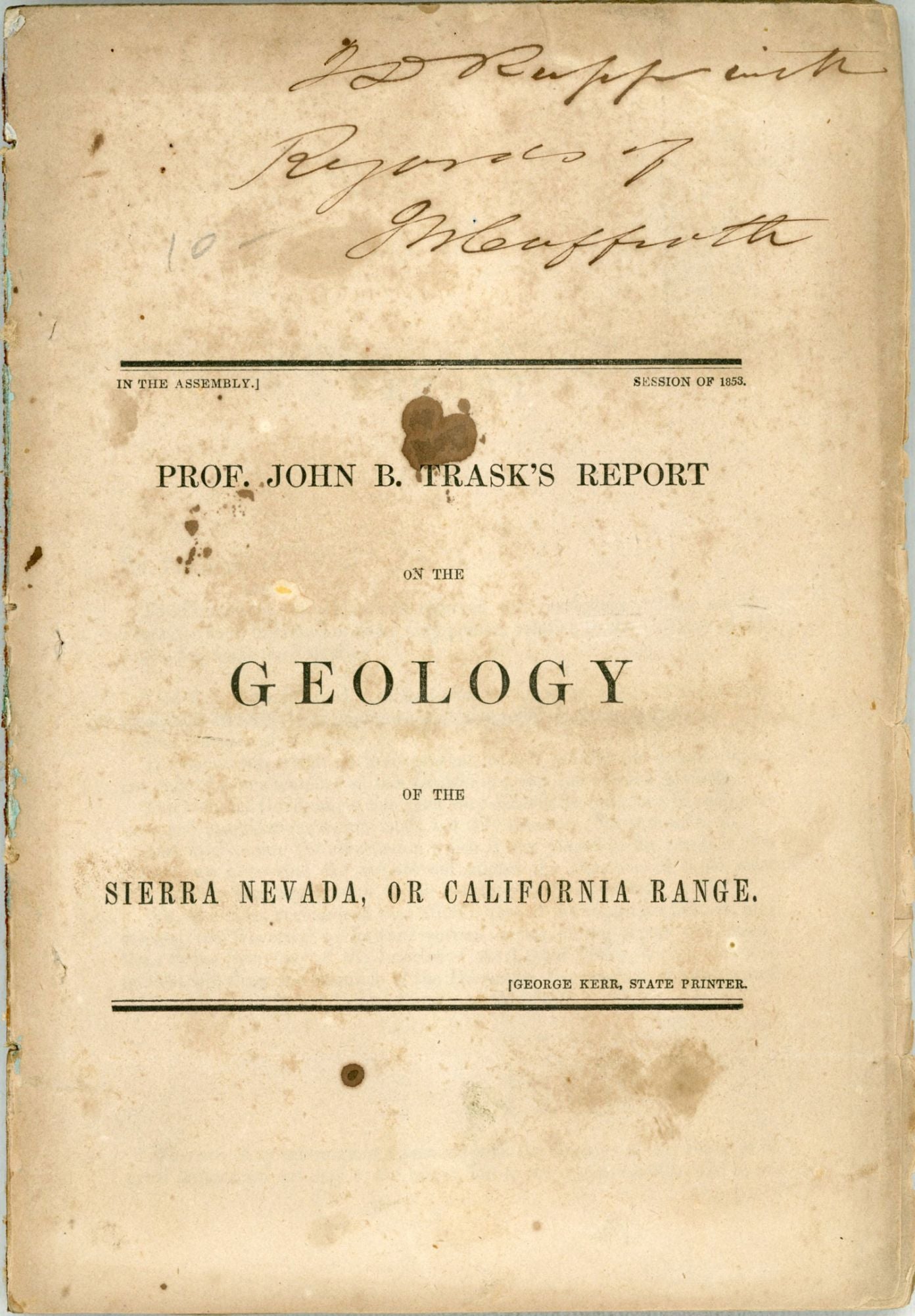 Prof. John B. Trask s report on the geology of the Sierra Nevada