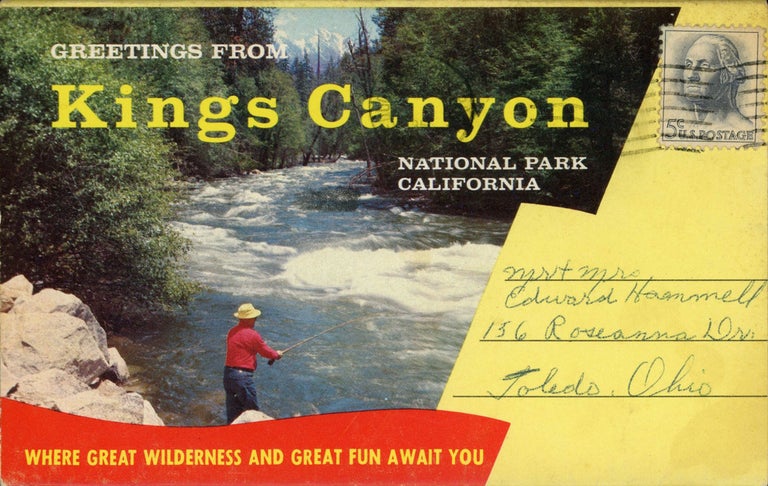 (#165076) Greetings from Kings Canyon National Park California where great wilderness and great fun await you [folder title]. SEQUOIA AND KINGS CANYON NATIONAL PARKS CO.