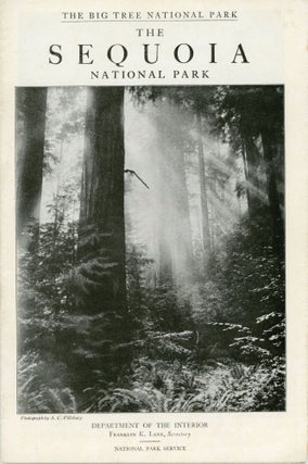 #165109) The Sequoia National Park Department of the Interior Franklin K. Lane, Secretary...