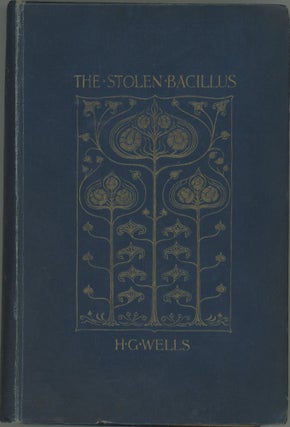 #165191) THE STOLEN BACILLUS AND OTHER INCIDENTS. Wells