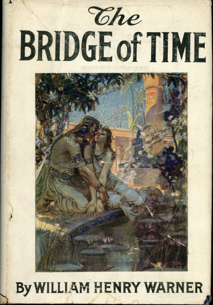 (#165274) THE BRIDGE OF TIME. William Henry Warner.