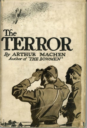 #165280) THE TERROR: A FANTASY. Arthur Machen